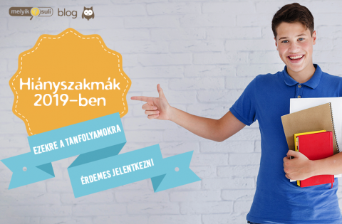 Hiányszakmák 2019-ben