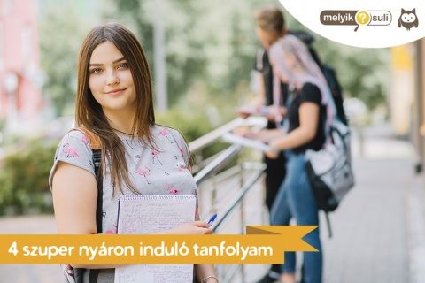 4 szuper nyáron induló tanfolyam, amelyre még nem késő jelentkezned