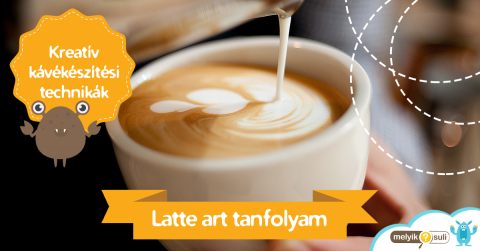 Latte Art tanfolyammal bővült a melyiksuli.hu kínálata