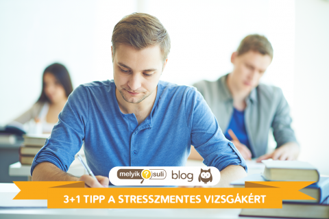 3+1 tipp a stresszmentes vizsgákért